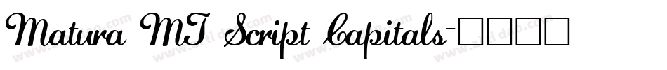 Matura MT Script Capitals字体转换